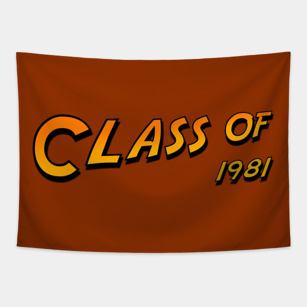 Class Of 1981 Tapestry by Vandalay Industries