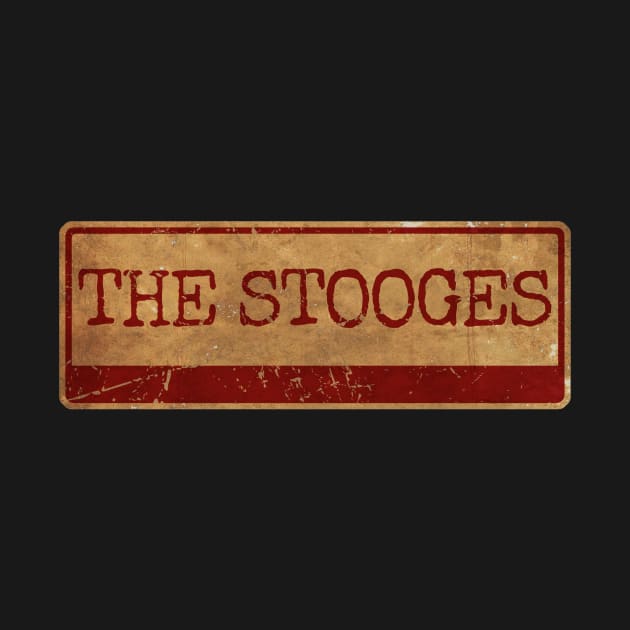 THE STOOGES siple text gold  retro, vintage by Aliska