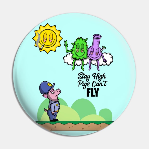 Stay High Pin by MightyShroom