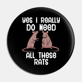 Yes i really do need all these rats Pin