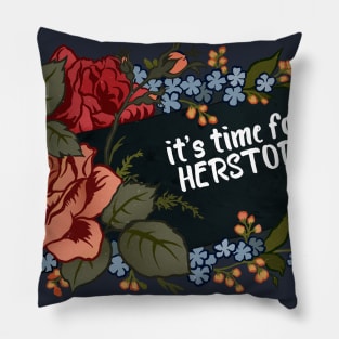 It's Time For Herstory Pillow