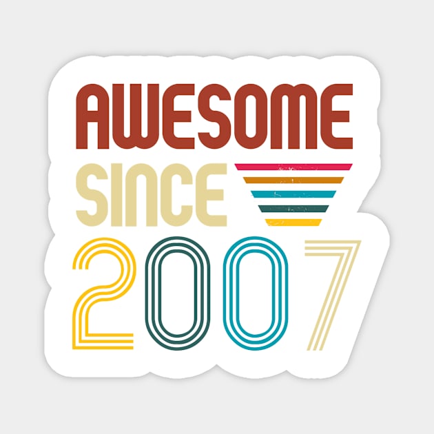 Awesome since 2007 -Retro Age shirt Magnet by Novelty-art