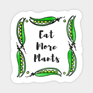 EAT MORE PLANTS - Framed in a Wreath of Watercolor Green Peapods Magnet