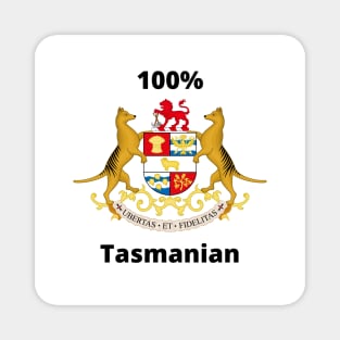 100% Tasmanian Magnet