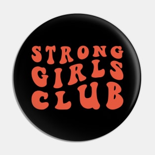 Strong Girls Club Pin