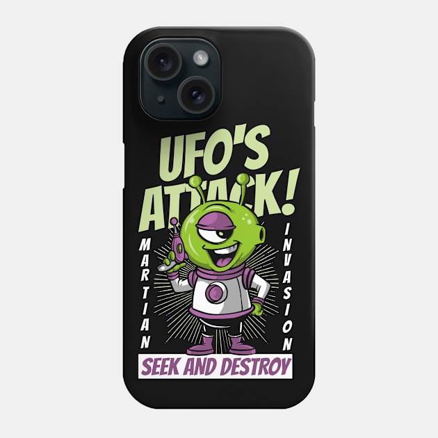 UFO Alien Seek And Destroy Phone Case by Mako Design 