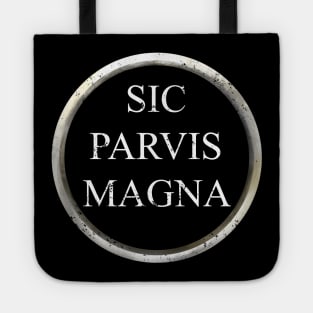 Sic Parvis Magna Tote