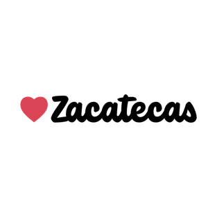 Zacatecas Mexico Heart Script T-Shirt