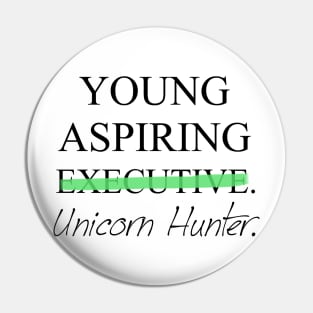 Young Aspiring Unicorn Hunter Pin