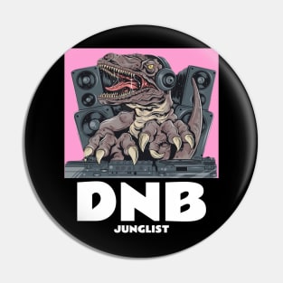 DNB  - Junglist T.Rex Dj (pink) Pin