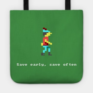 Save early, save often Tote