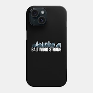 Baltimore-Strong Phone Case