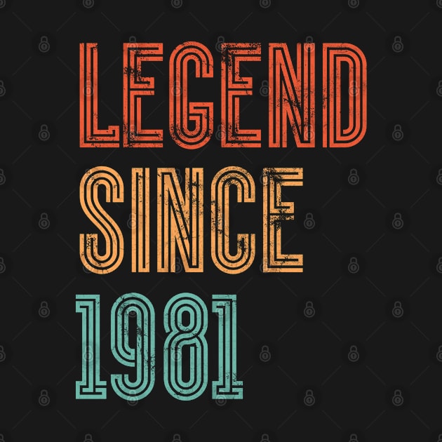 Legend Since 1981 Born In 1981 by silentboy