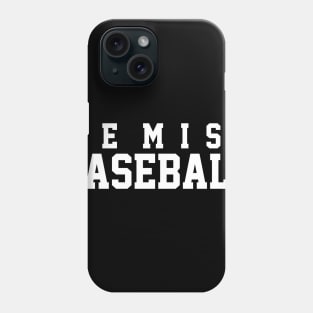 we miss baseball Phone Case