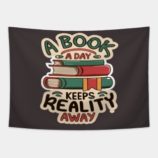 A book a day keeps reality away Tapestry