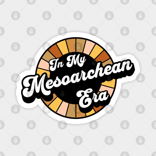 Earth Science - Mesoarchean Era - Geology Magnet by Yesteeyear