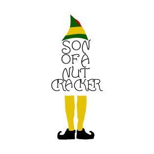 Son of a NUTcracker T-Shirt