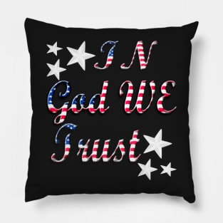 Patriotic In God We Trust Red White And Blue Pillow