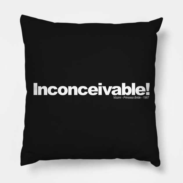 inconceivable Pillow by ToddPierce