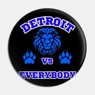 Detroit Vs Everybody Pin