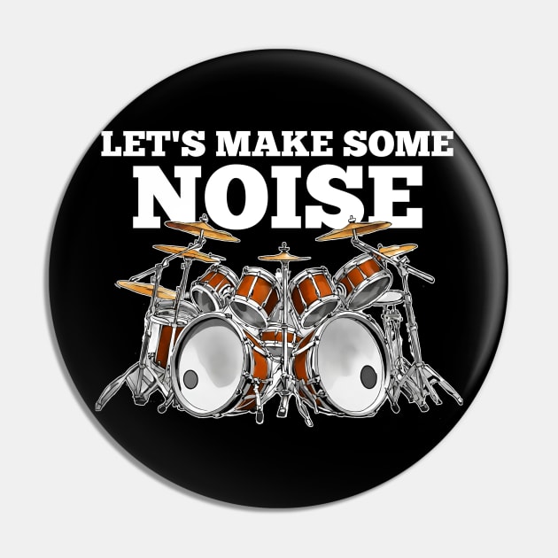 Let's Make Some Noise Pin by Wilcox PhotoArt