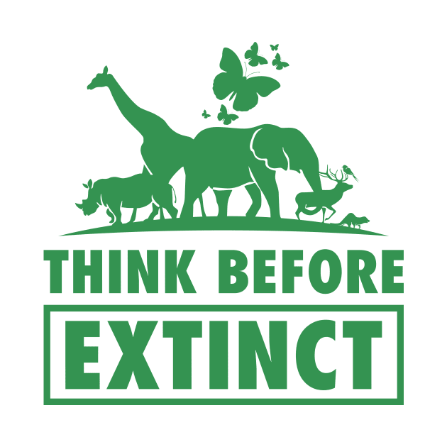 Think before extinct | world wildlife gift by 7D Tshirts