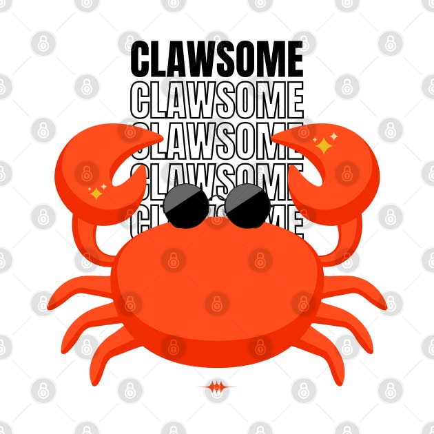 Funny Clawsome Crab by Fj Greetings