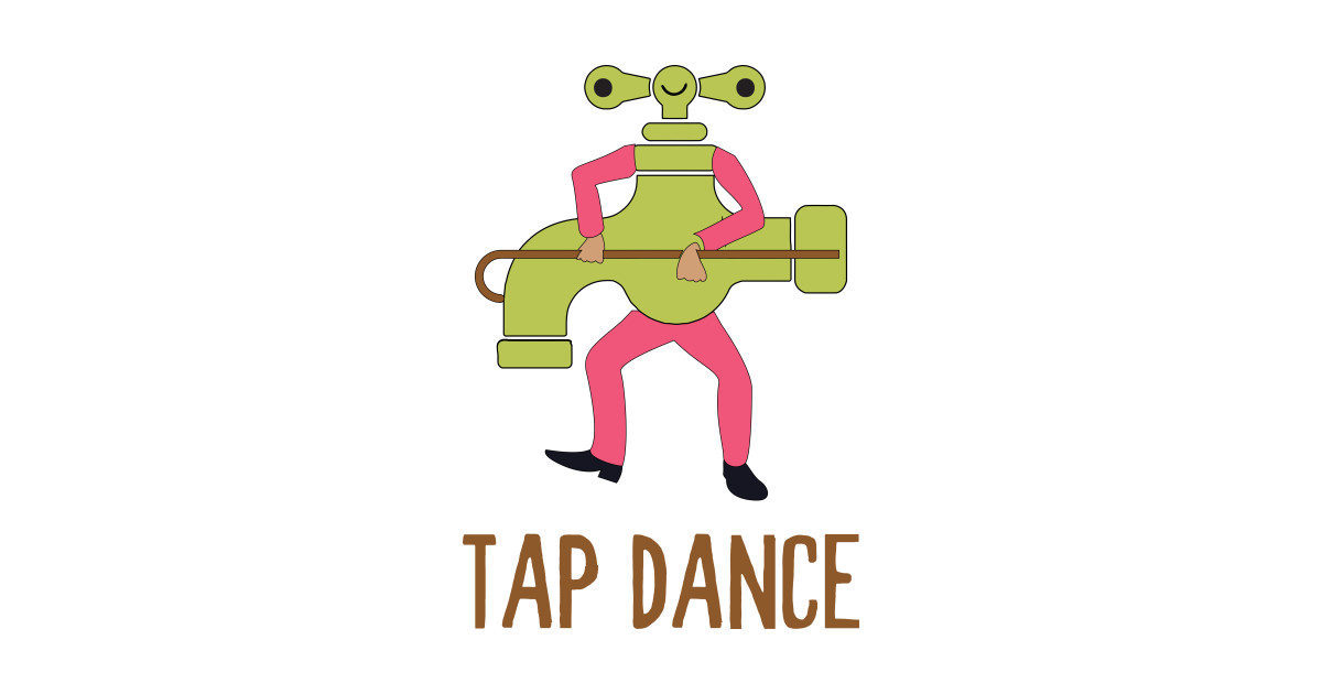 Funny Tap Dance Dancing Tap Dancer Pun Jokes Humor Tap Dance T