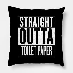 Straight Outta Toilet Paper Pillow