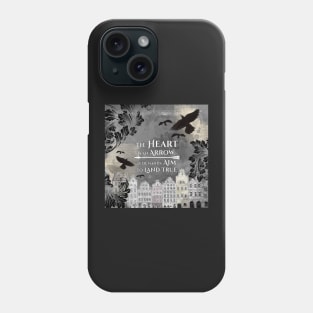 The Heart Demands Aim Phone Case