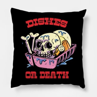 Dishes or Death Pillow