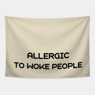 Allergic to woke people Tapestry