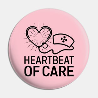 Heart Beat Of Care Nurse's Day Pin