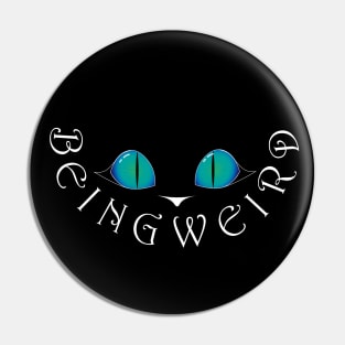 Being weird Pin