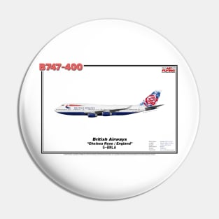 Boeing B747-400 - British Airways "Chelsea Rose / England" (Art Print) Pin