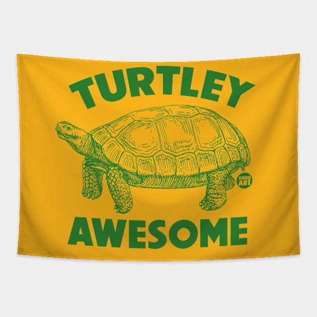 TURTLEY AWESOME Tapestry by toddgoldmanart