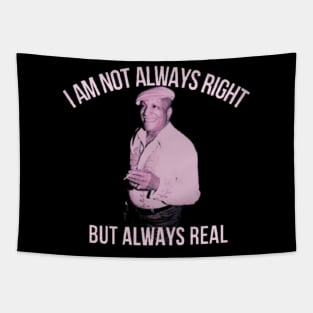 i am not always right : sanford and sun Tapestry