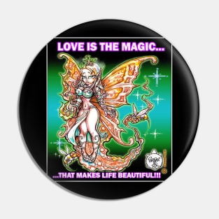 LOVE IS THE MAGIC - FAIRY Pin