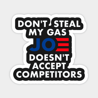 Funny Pro Trump Supporter I'd Love a Mean Tweet & Gas Prices T-Shirt Magnet