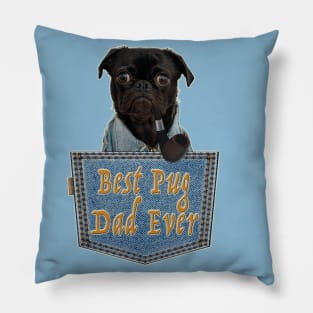 Daddy Pug; The Best Pug Dad Gift Pillow