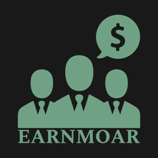 EARNMOAR T-Shirt