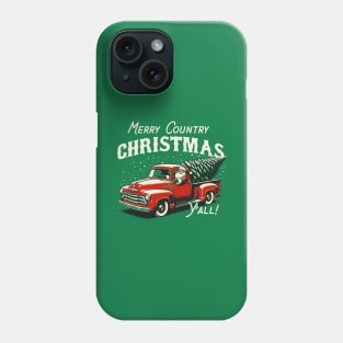 Merry Country Christmas Y'all! Phone Case