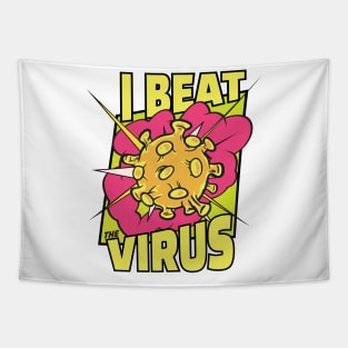 I BEAT THE VIRUS Tapestry