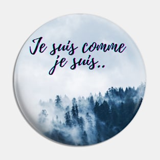 I am what I am - French Quotes Theme Pin