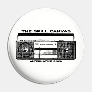 The Spill Canvas Pin