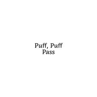 Puff puff T-Shirt