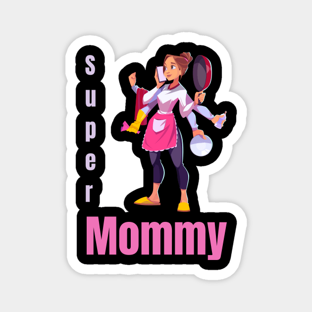 Super Mommy Magnet by InnovativeLifeShop