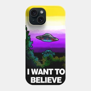 I WANT TO BELIEVE in NONBINARY Phone Case