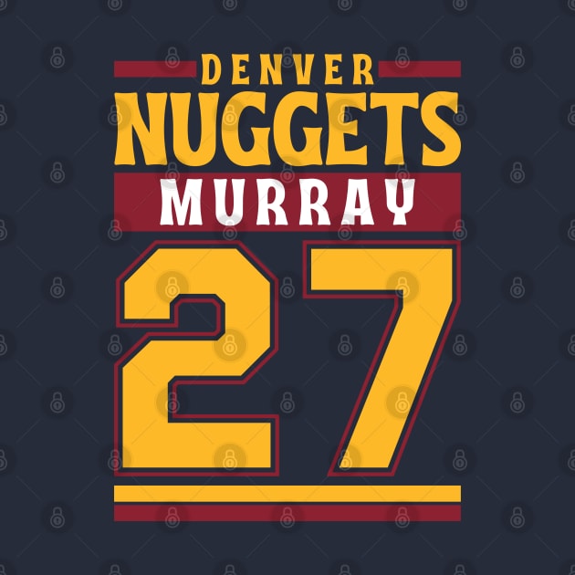 Denver Nuggets Murray 27 Limited Edition by Astronaut.co