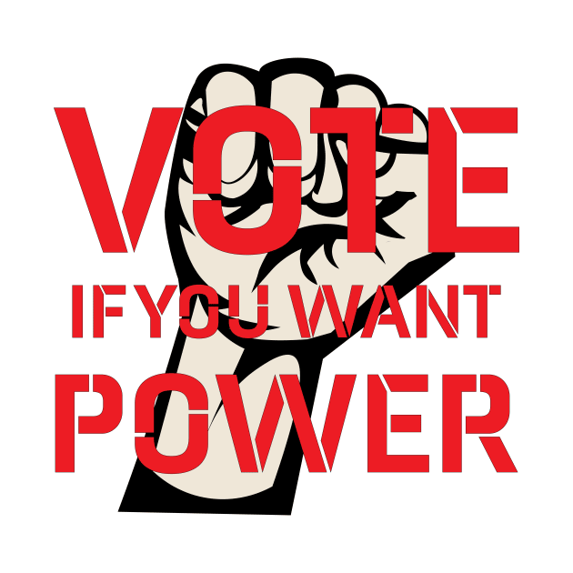 Vote if you want power by bluehair